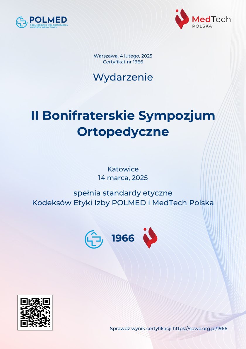 Plakat promujący II Bonifraterskie Sympozjum Ortopedyczne, które odbędzie się w Katowicach 14 marca 2025 roku. W górnej części widnieją logotypy organizacji POLMED oraz MedTech Polska, a poniżej podano informację o przyznaniu certyfikatu nr 1966 w Warszawie, 4 lutego 2025 roku. Centralną część plakatu zajmuje tytuł wydarzenia napisany dużą, niebieską czcionką: „II Bonifraterskie Sympozjum Ortopedyczne”. Poniżej znajduje się informacja, że wydarzenie spełnia standardy etyczne Kodeksów Etyki Izby POLMED i MedTech Polska. W dolnej części plakatu widnieją dodatkowe elementy: ikony organizacji, numer certyfikatu (1966), kod QR oraz link do strony internetowej z wynikami certyfikacji: „https://sowe.org.pl/1966”. Tło jest jasne, ozdobione delikatnymi liniami w odcieniach błękitu i fioletu, co nadaje całości elegancki wygląd