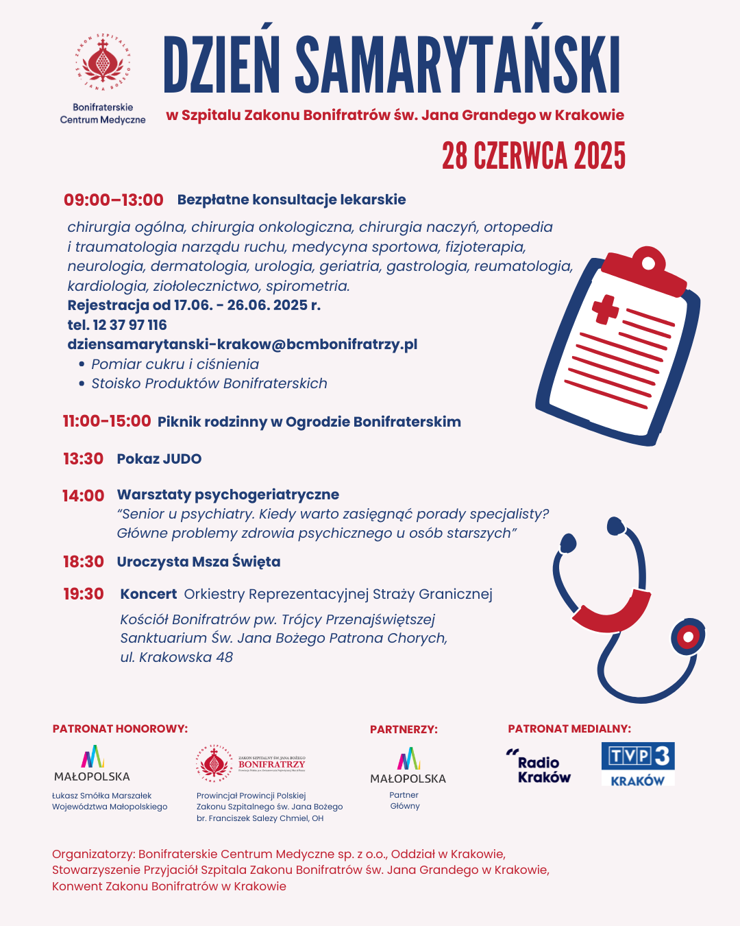 Plakat promujący „Dzień Samarytański” w Szpitalu Zakonu Bonifratrów św. Jana Grandego w Krakowie, zaplanowany na 28 czerwca 2025 roku. Program obejmuje: 9:00–13:00 – bezpłatne konsultacje lekarskie z wielu specjalizacji, 11:00–15:00 – piknik rodzinny w Ogrodzie Bonifraterskim, 13:30 – pokaz judo, 14:00 – warsztaty psychogeriatryczne pt. „Senior u psychiatry. Kiedy warto zasięgnąć porady specjalisty?”, 18:30 – uroczysta Msza Święta, 19:30 – koncert Orkiestry Reprezentacyjnej Straży Granicznej w Kościele Bonifratrów przy ul. Krakowskiej 48. Na dole plakatu logotypy patronów honorowych i medialnych, organizatorów oraz partnerów wydarzenia