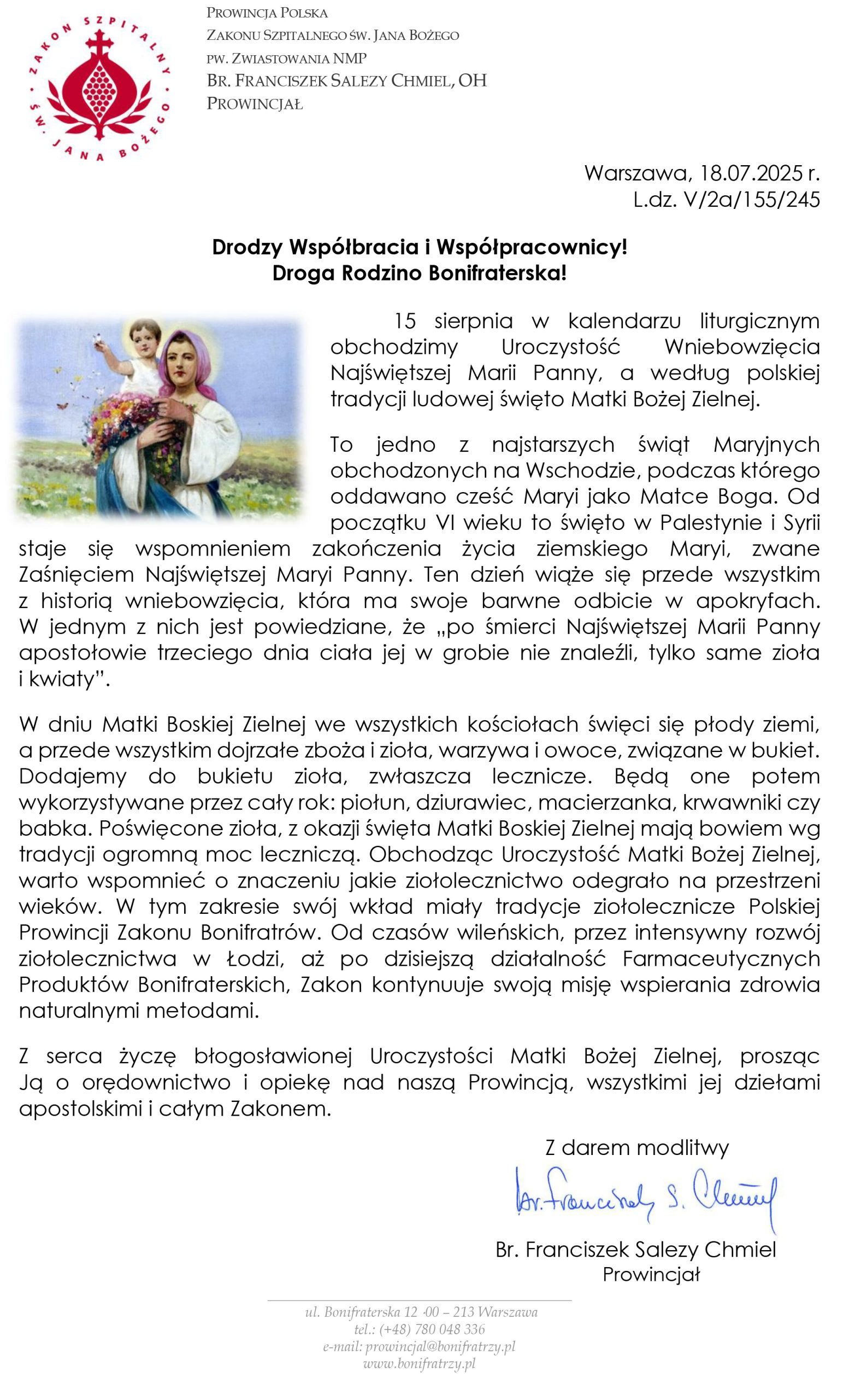 List okolicznościowy Brata Franciszka Salezego Chmiela OH, Prowincjała Polskiej Prowincji Zakonu Szpitalnego św. Jana Bożego, z okazji Uroczystości Wniebowzięcia Najświętszej Maryi Panny – Matki Bożej Zielnej, zawierający refleksję o historii i znaczeniu święta oraz tradycjach zielarskich Zakonu Bonifratrów, opatrzony herbem zakonu i podpisem prowincjała