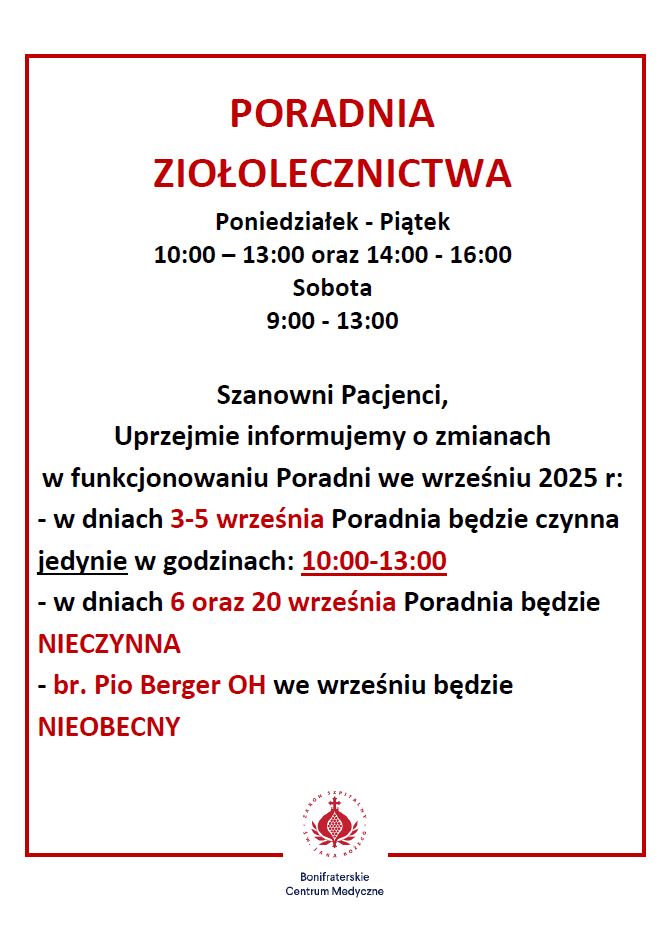 Plakat informacyjny Poradni Ziołolecznictwa z godzinami otwarcia i zmianami we wrześniu 2025 roku. Zawiera komunikat o skróconych godzinach pracy 3–5 września (czynna tylko 10:00–13:00), zamknięciu poradni 6 i 20 września oraz nieobecności br. Pio Bergera OH przez cały wrzesień