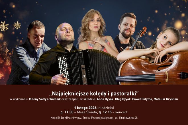Plakat promujący koncert „Najpiękniejsze kolędy i pastorałki”. Na grafice pięcioro muzyków: wokalistka oraz instrumentaliści grający m.in. na akordeonie, skrzypcach i wiolonczeli. Wydarzenie odbędzie się 1 lutego 2026 roku w Kościele Bonifratrów pw. Trójcy Przenajświętszej przy ul. Krakowskiej 48. Po Mszy Świętej o godz. 11.30 zaplanowano koncert o godz. 12.15