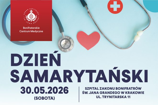 Grafika promocyjna Bonifraterskiego Centrum Medycznego zapowiadająca Dzień Samarytański, który odbędzie się 30 maja 2026 roku w Szpitalu Zakonu Bonifratrów św. Jana Grandego w Krakowie przy ul. Trynitarskiej 11. Na jasnym tle widoczne są stetoskop, czerwone serce oraz symbol medycznego krzyża. W lewym górnym rogu znajduje się logo Bonifraterskiego Centrum Medycznego